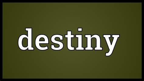 destiny synonym|meaning of the word destiny.